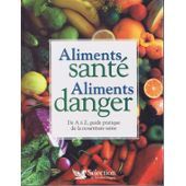 Aliments Sante Aliments Danger