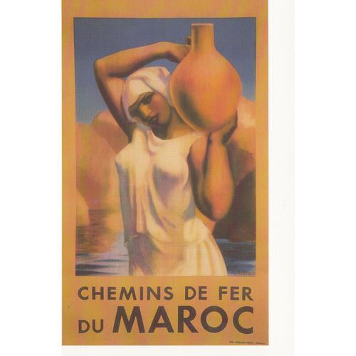 Reproduction D'une Affiche " Chemins De Fer Du Maroc " Par E. Hauville.