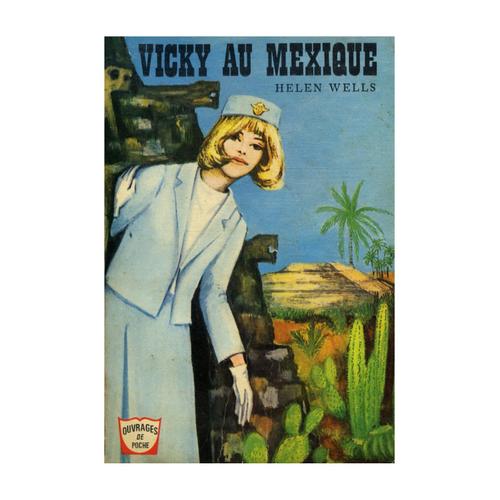 Vicky Au Mexique / Wells, Helen / Réf27296