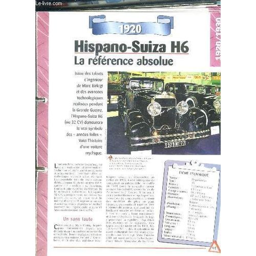 1 Classeur: Un Siecle D Automobiles- 1920-1930/ 1930-1940/ 1950-1960/ 1960-1970/ 1970-1980/ 1990-2000 // Hispano Suiza H6- Panhard 35 Cv- Bugatti Royale- Duesenberg J- Cord L 29- Ford V8- ...