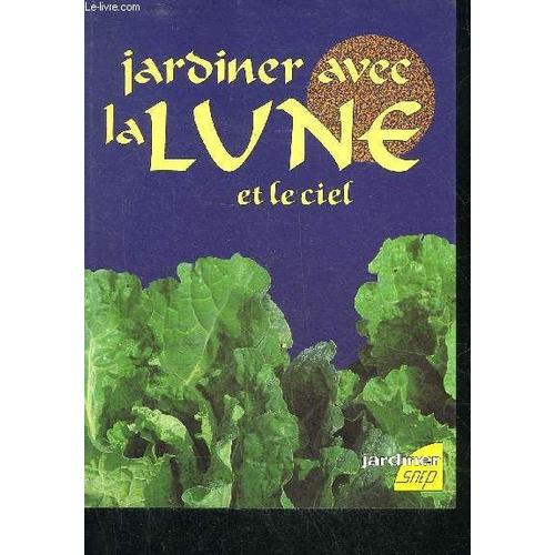 Jardiner Avec La Lune Et Le Ciel