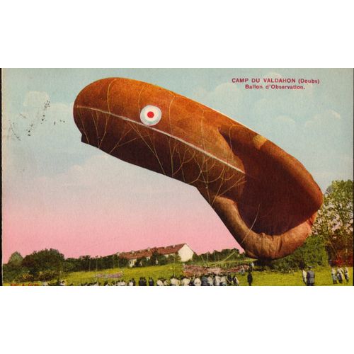 Ww1 - Cpa - Ballon D'observation Au Camp Du Valdahon