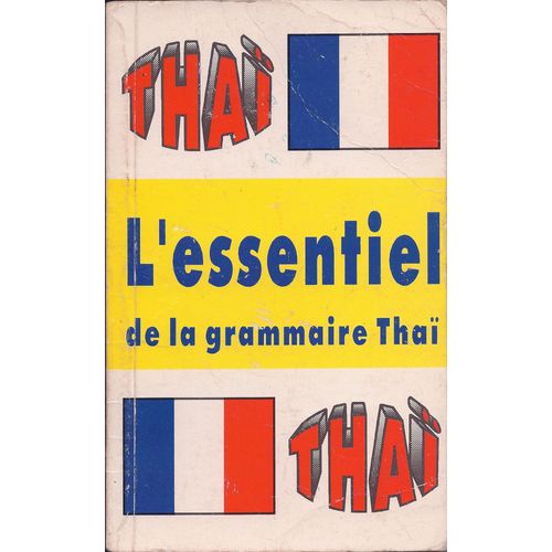 L'essentiel De La Grammaire Thaï