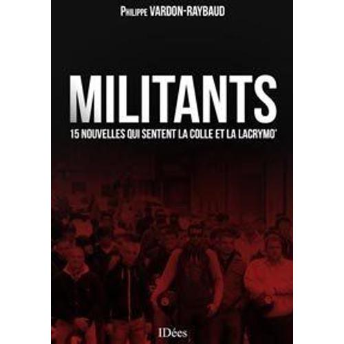 Militants 14 Histoire Qui Sentent La Colle Et Le Gaz Lacrymo