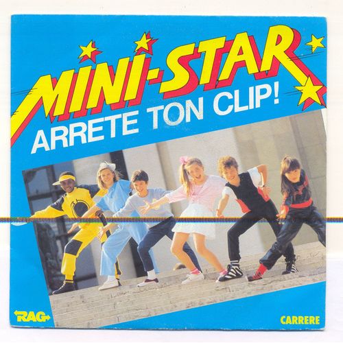 Mini-Star - 45 Tours - Face 1 Arrete Ton Clip /// Face 2 Quart D'heure Dragueur