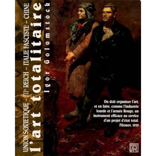 L'art Totalitaire Union Sovietique-Iiieme Reich