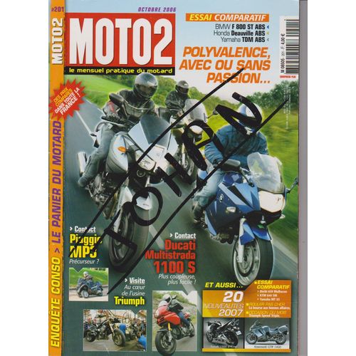 Moto2 N°201 Oct 2006,Bmw F 800,Honda Deauville,Yamaha Tdm 