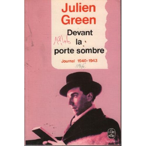 Devant La Porte Sombre / Journal 1940-1943