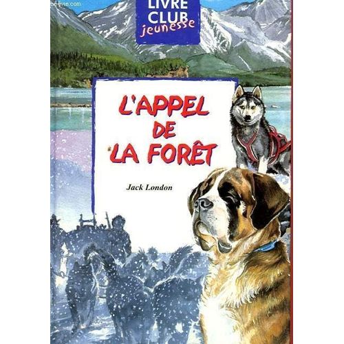 L'appel De La Forêt