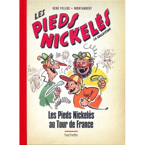 Les Pieds Nickelés Au Tour De France. N°9 