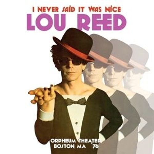 I Never Said It Was Nice - Orpheum Theater, Boston, Ma '76
