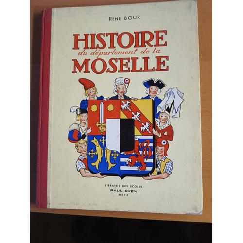 Histoire Du Département De La Moselle