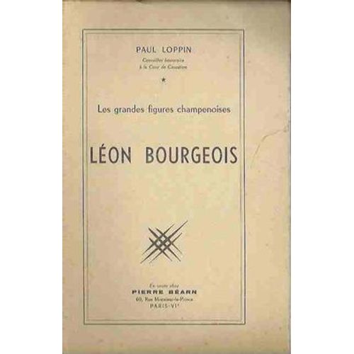Les Grandes Figures Champenoises - Léon Bourgeois