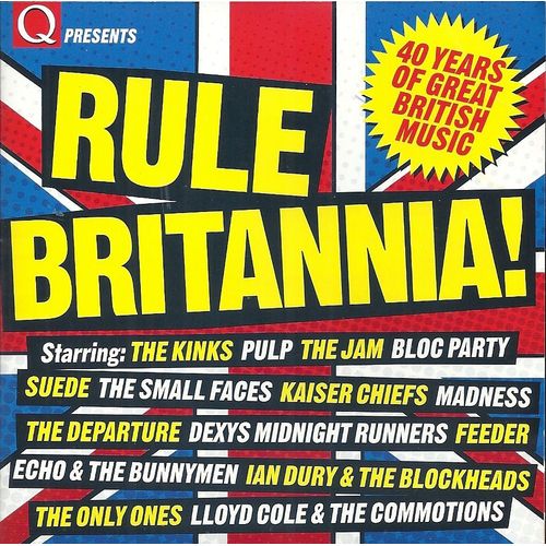 Q Magazine Presents Rule Britannia!