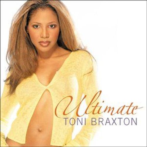 Ultimate Toni Braxton [Ltd.Edi