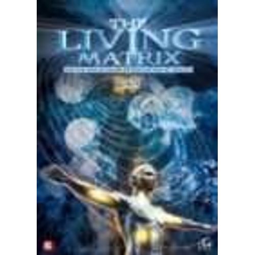 The Living Matrix