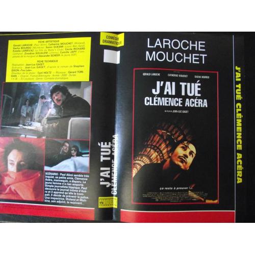 Jaquette Du Film.J'ai Tué Clémence Acéra(2000).Réalisation.Jean-Luc Gaget Avec Gérald Laroche Catherine Mouchet Sacha Bourdo Samir Guesmi