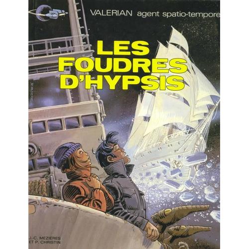 Valérian, Agent Spatio-Temporel Tome 12 - Les Foudres D'hypsis