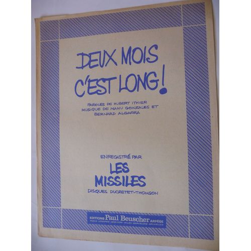 Deux Mois C'est Long! Les Missiles