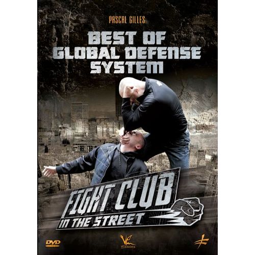 Fight Club In The Street : Best Of Global Defense System