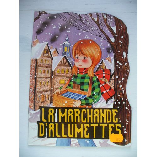 La Marchande D'allumettes - Livre En Découpe - Collection Bélier Série B