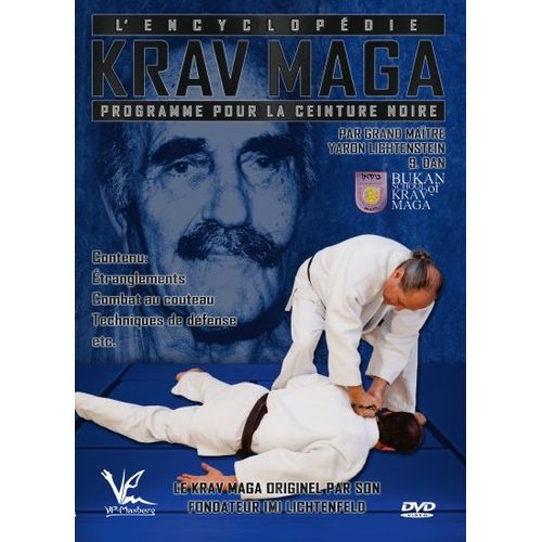 L'encyclopédie Du Krav Maga : Programme Ceinture Noire