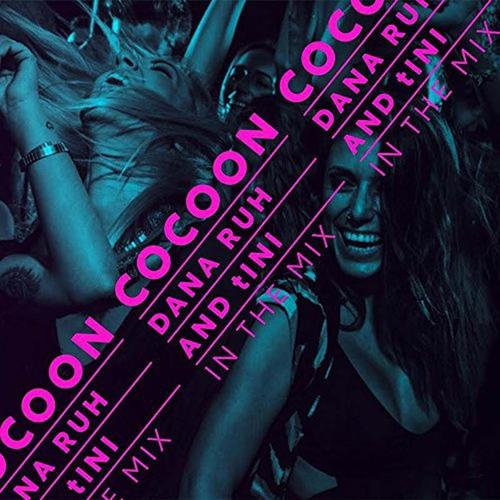 Cocoon Ibiza Mixed By Dana Ruh And Tini