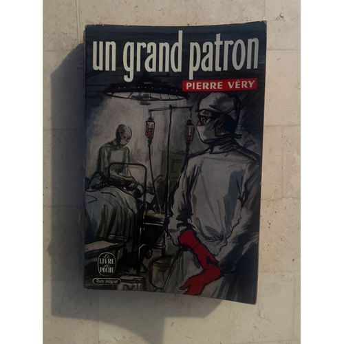 Un Grand Patron, De Pierre Véry 