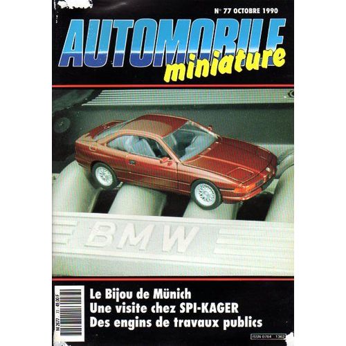 Automobile Miniature N°77 Octobre 1990-Tron-Bmw-Spi Kager-Audi-Corvette-Akustico-Trabant- Héco Model