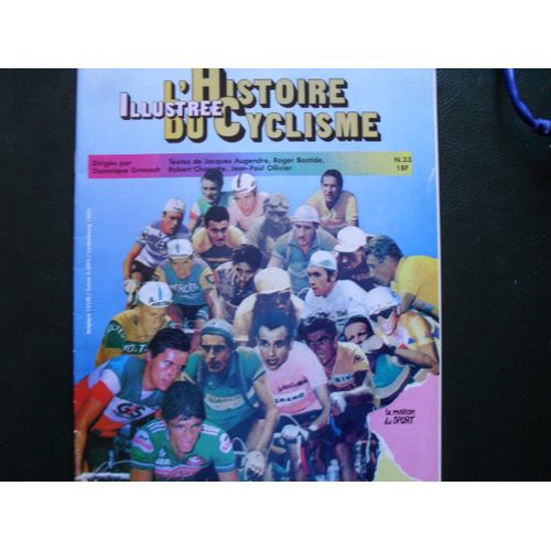L'histoire Illustree Du Cyclisme  N° 33