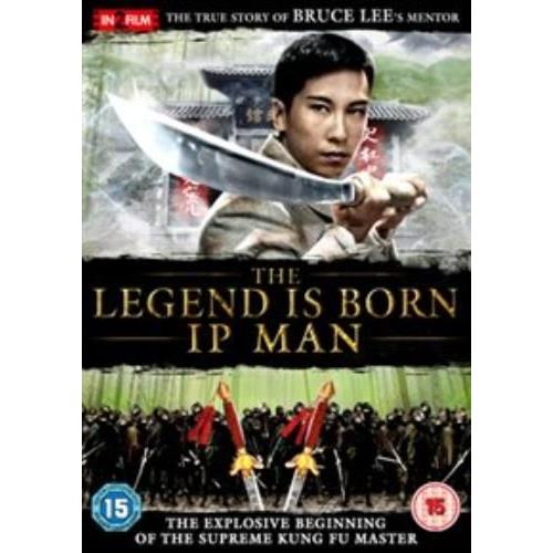 The Legend Is Born - Ip Man