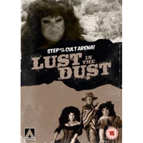 Lust In The Dust