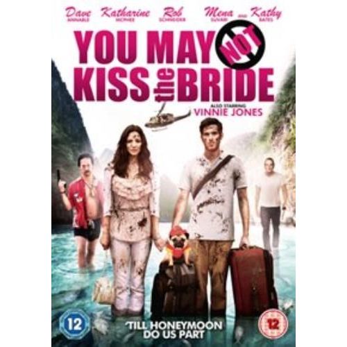You May Not Kiss The Bride