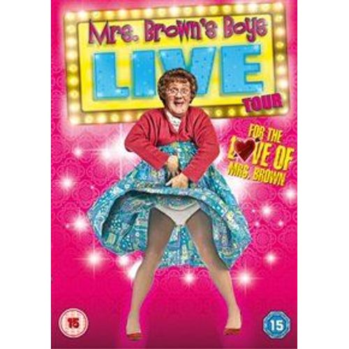 Mrs Brown's Boys: Live Tour - For The Love Of Mrs Brown