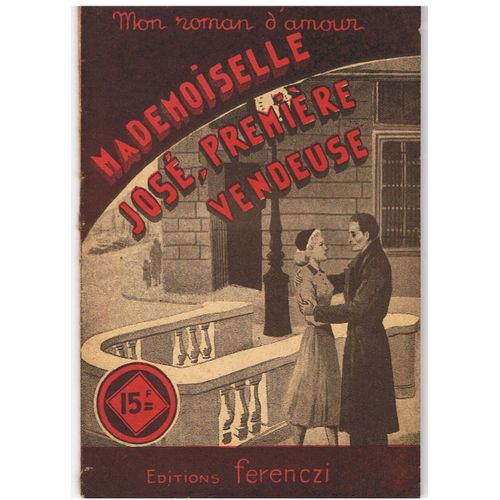 Mademoiselle Jose, Première Vendeuse Par Cécile Sevres. Mon Roman D'amour Éditions Ferenczi.