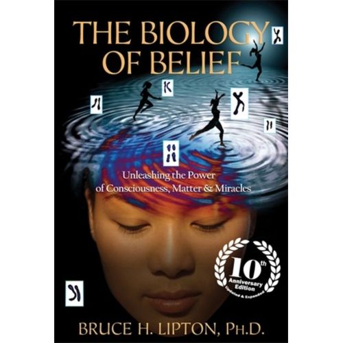 The Biology Of Belief