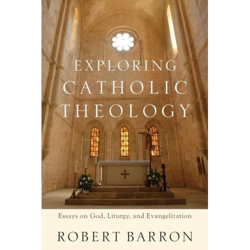 Exploring Catholic Theology
