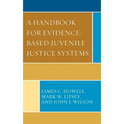 Handbook For Evidence-Based Juvenile Justice Systems