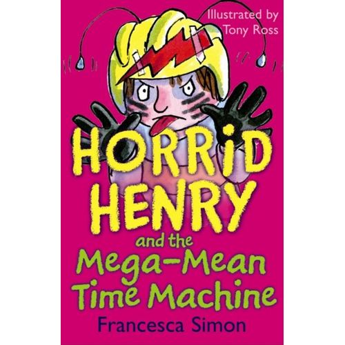 Horrid Henry Mega-Mean Time Machine