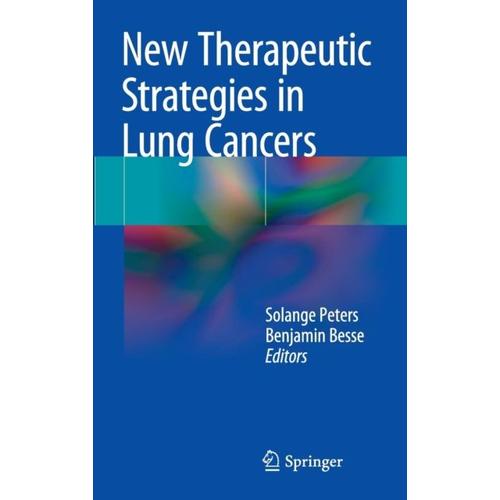 New Therapeutic Strategies In Lung Cancers