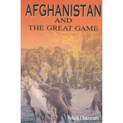 Afghanistan & The Great Game