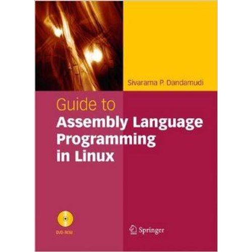 Guide To Assembly Language Programming In Linux