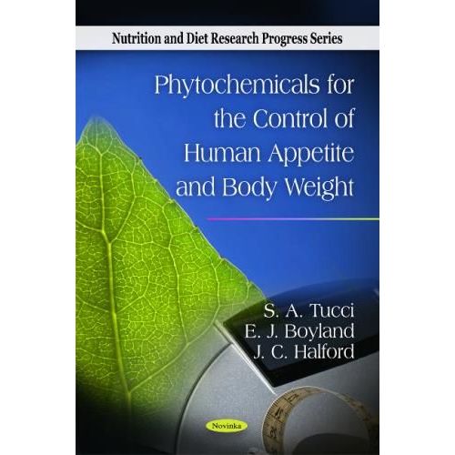 Phytochemicals For The Control Of Human Appetite & Body Weight