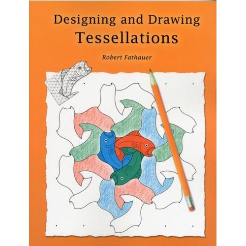 Designing And Drawing Tessellations