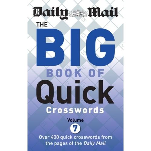 Daily Mail Big Book Of Quick Crosswords Volume 7