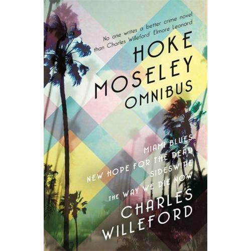 Hoke Moseley Omnibus