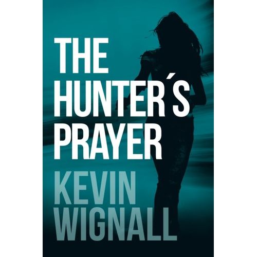 The Hunter's Prayer