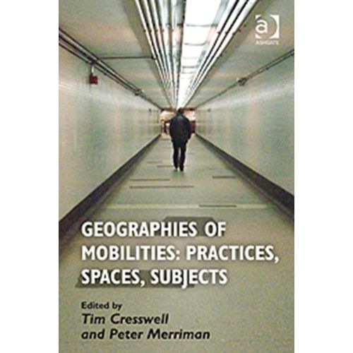 Geographies Of Mobilities