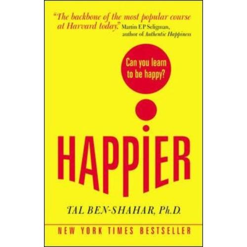 Happier : Can You Learn To Be Happy ?