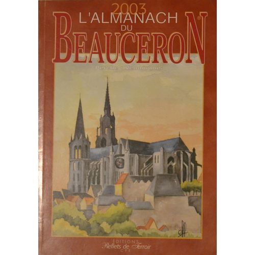 L'almanach Du Beauceron Perche Vendômois 2003